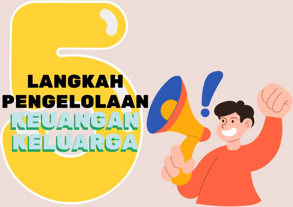 5 langkah pengelolaan keuangan keluarga